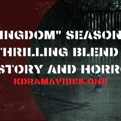 "Kingdom" Season 1: A Thrilling Blend of History and Horror